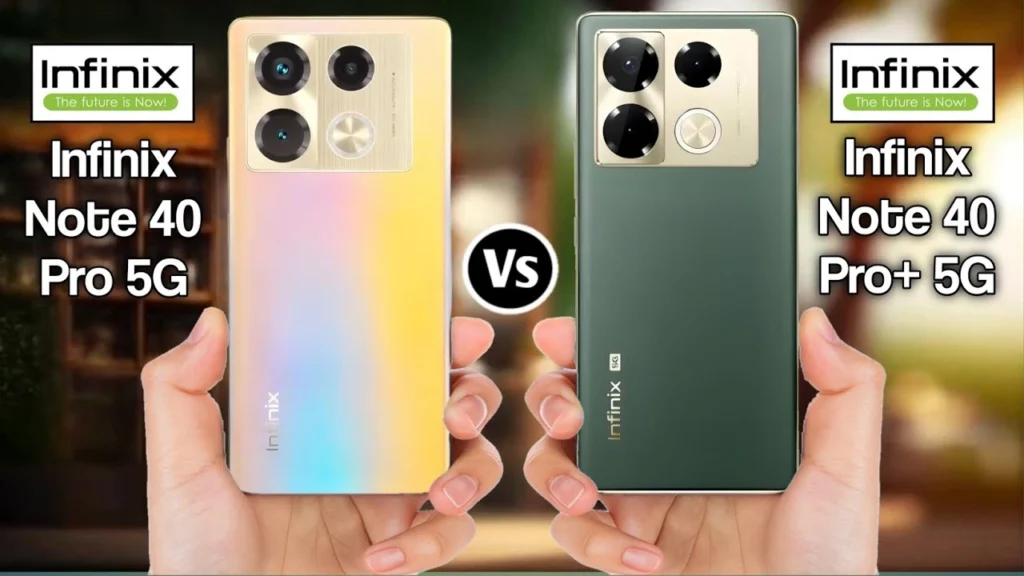 Infinix Note 40 Pro+ 5G and Note 40 Pro