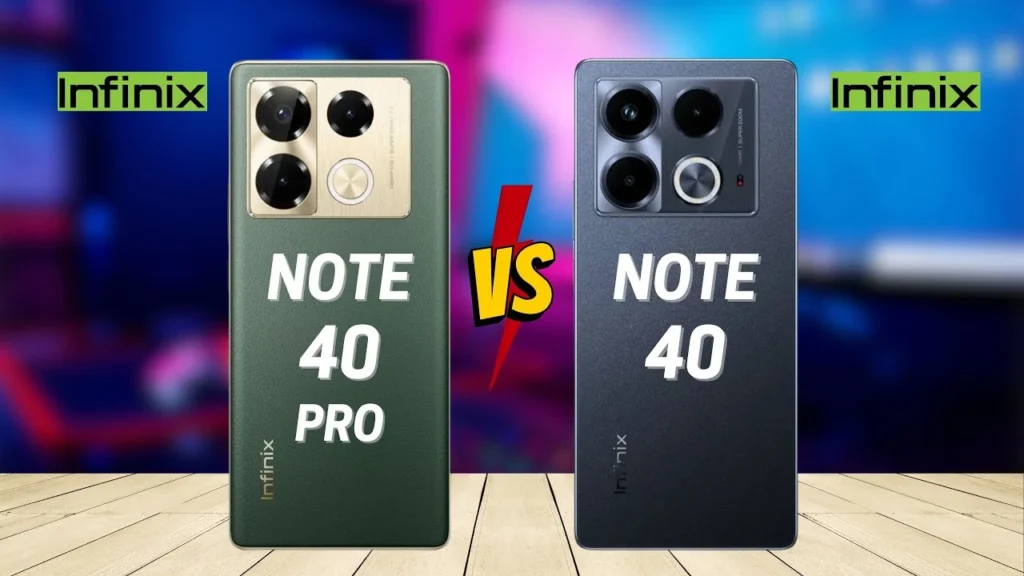 Infinix Note 40 vs Note 40 Pro